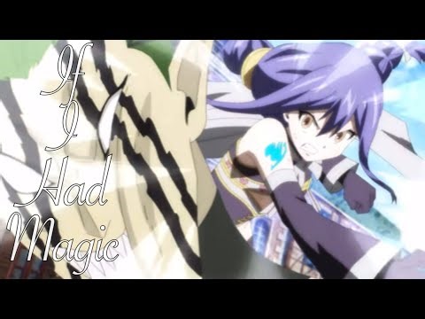 If I Had Magic || Wendy Marvell [Irene Form] [AMV]