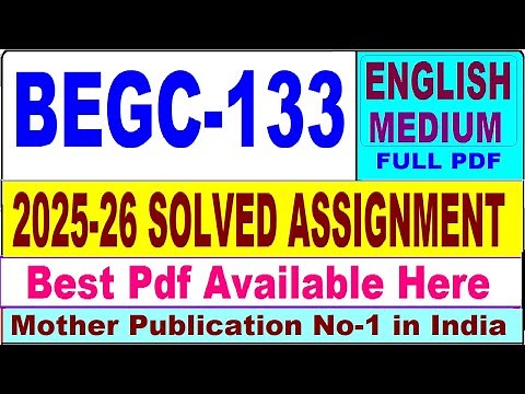 BEGC 133 solved assignment 2025-26 || begc 133 solved assignment 2026 in English || ignou begc133