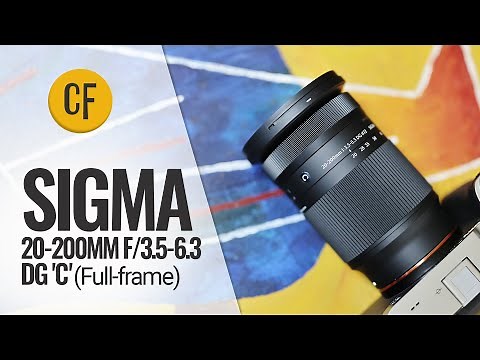 Sigma 20-200mm f/3.5-6.3 DG 'C' (full-frame) lens review