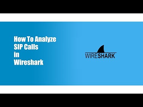 How To Analyze SIP Calls in Wireshark