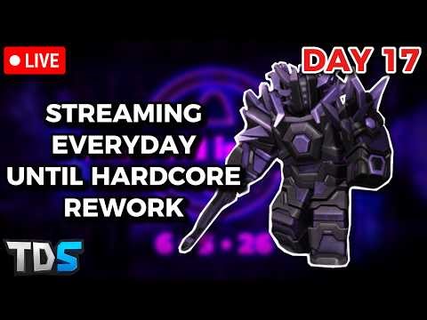 🔴[DAY 17] Streaming Everyday Until TDS Hardcore Rework Drops // Tower Defense Simulator (ROBLOX)🔴