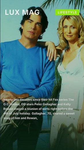 The OC's Peter Gallagher and Kelly Rowan Reunite Nearly 20 Years After Finale #shorts