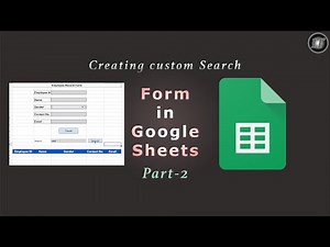 Search in google sheets | Data Entry Form - Part 2