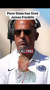 Penn State fired James Franklin. | Brandon Walker