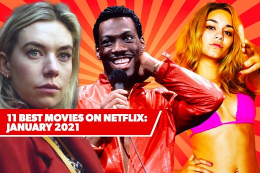 11 Best New Movies on Netflix: January 2021's Freshest Films to Watch
