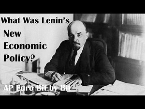 What Was Lenin's New Economic Policy? AP Euro Bit by Bit #40