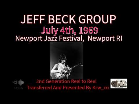 Jeff Beck Group Live July 4th, 1969 Newport Jazz Festival, Newport, RI Second Generation Reel 2 Reel