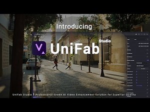 UniFab Studio | Professional-Grade AI Video Enhancement Solution！