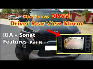 DRVM | Driver Rear View Monitor | Kia Sonet HTX Features - Part-6