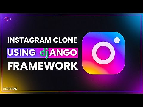 Instagram Clone using Django Framework - Live Project Demo - 1