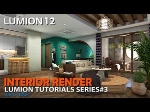 LUMION 12 TUTORIAL #4 INTERIOR RENDER ( PART 1/2 )