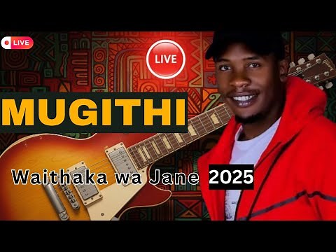 waithaka wa Jane live mugithi 2025 pt 3 | Best Mugithi | Kikuyu Mix | Hits | Mugithi live