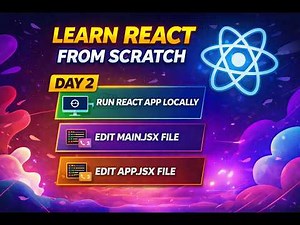 React JS Full Course Day 2 🚀 | Run React App on Localhost + Edit main jsx & App jsx
