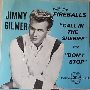Jimmy Gilmer With The Fireballs - Call In The Sheriff
