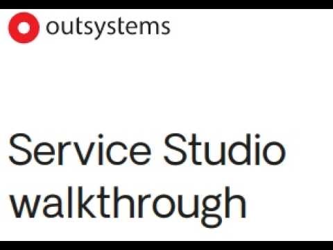 3-Service Studio Overview (Outsystems O11)