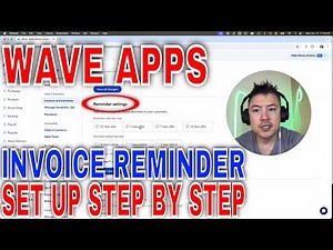 ✅ How To Set Up Automatic Invoice Reminders In Wave Apps 🔴