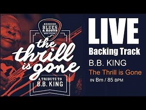 The thrill is gone B.B. King LIVE Guitar Backing track