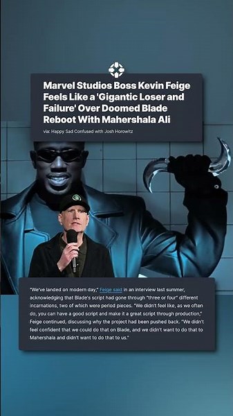 Kevin Feige says he feels like a "gigantic loser and failure" over the doomed Blade reboot. #marvel