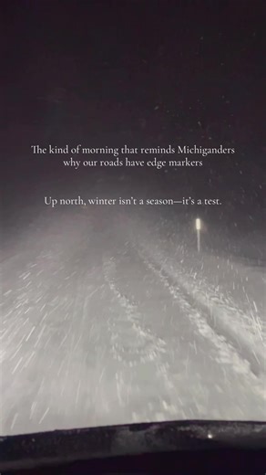 Michigan Winter Storm ❄️ Lake-effect snow hits different up here. When the world turns white, you drive by instinct. Northern Michigan blizzard: quiet, brutal, beautiful. Snow swallowing the road, silence swallowing the sound. Up north, winter isn’t a season—it’s a test.#blizzard #snow #whiteout #puremichigan #hazard