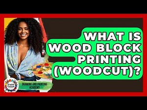 What Is Wood Block Printing (woodcut)? - Drawing and Painting Academy