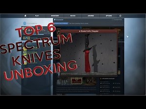 TOP 6 - SPECTRUM KNIFE UNBOXING