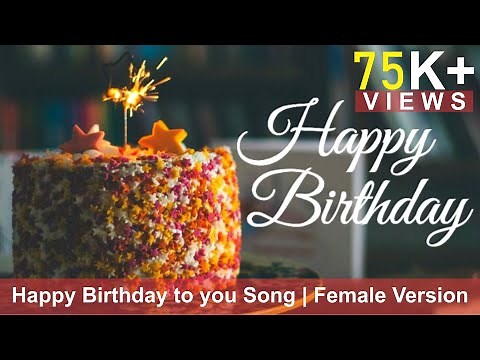 Happy Birthday to you Song | Female Version | AR Cinematic Travel