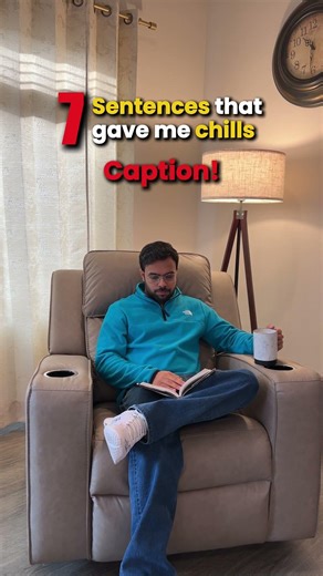 7 Sentences That Gave Me Chills