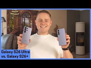 Galaxy S26 Ultra vs Galaxy S26+: What are the key differences?