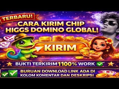 TERBARU‼️CARA KIRIM CHIP HIGGS DOMINO📍HIGGS DOMINO GLOBAL BISA KIRIM❕HDI GLOBAL TOMBOL KIRIM