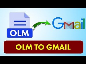 Mac OLM to Gmail Conversion Tutorial | Export Mac Outlook Emails to Google Mail Easily