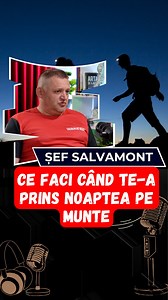 Ce faci când te-a prins noaptea pe munte. Podcastul integral cu Raul Papalicef, Șeful Salvamont Neamț, poate fi urmărit aici: https://youtu.be/uZoA9j2RvSE | Romel Alexandru Birjoveanu
