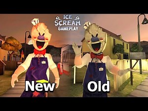 Ice Scream 1 New vs Old (Gameplay Comparison)