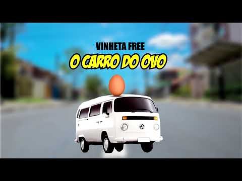 Vinheta - Carro dos ovos (Grátis)