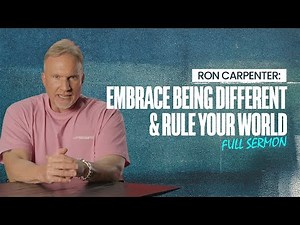 Ron Carpenter: Embrace Being Different & Rule Your World | FULL SERMON | Daystar