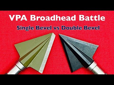 VPA Broadhead Battle: Single Bevel vs Double Bevel
