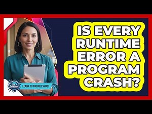 Is Every Runtime Error a Program Crash?