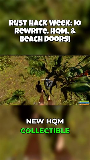 Rust Hack Week: IO Rewrite, HQM, & Beach Doors! #rust #rustguide #rusttips