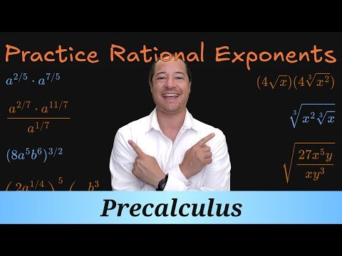 Precalculus 1.2.5p1 - Practice with Rational Exponents
