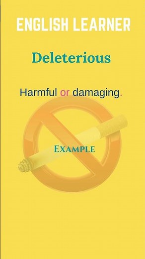 English Word - Deleterious - Meaning With An Example #englishwords #shortsfeed #deleterious