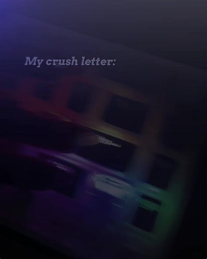 My Crush Letter 💍🌷