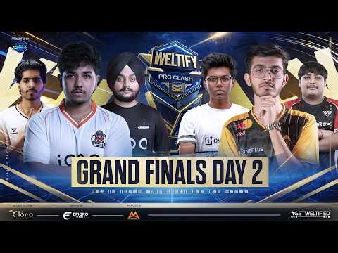 Weltify Pro Clash Season 2 | Grand Finals The Day of Comeback Day 2 | #godlike #gdr #rntx #orangutan