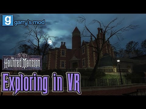 GMOD: Riding (and Exploring) The Haunted Mansion in VR!