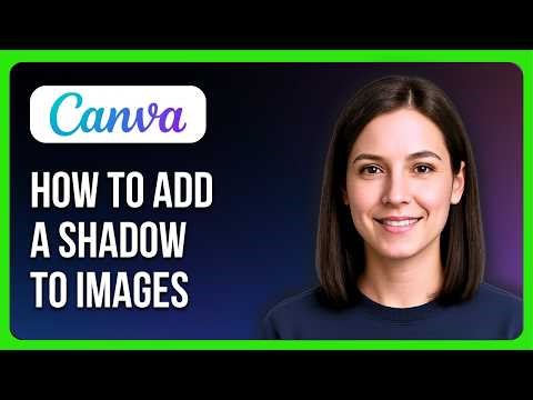 How To Add A Shadow To Images Using Canva