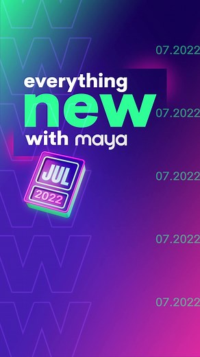 Exciting July Updates in Maya App