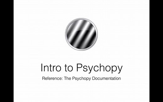 Psychopy介绍与教程 1 Psychopy Tutorial