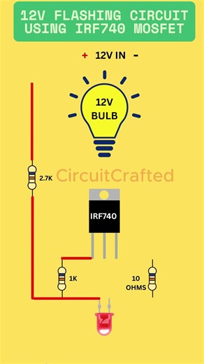 12V Flashing Circuit Using IRF740 MOSFET. #diy #electronic #accircuits #mosfet #led