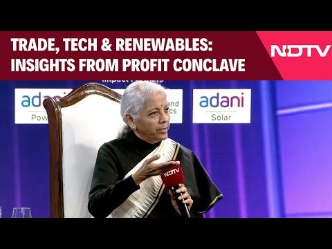 Trade, Tech, And Renewables: Insights From NDTV Profit Conclave
