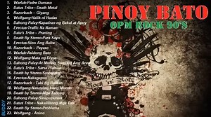 Pinoy Bato │OPM Rock │Batang 90's