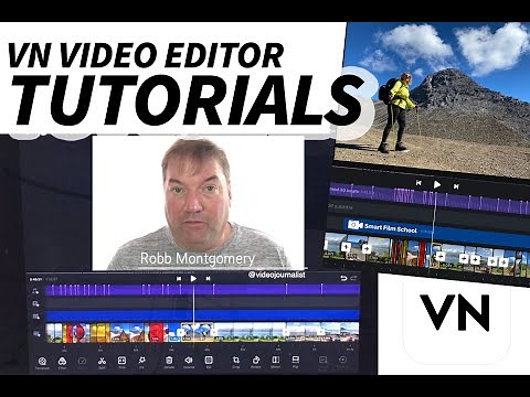 Tutorial - VN Video Editor | 13 Tutorials | Free Mobile Video Editing VN app for Android & iOS