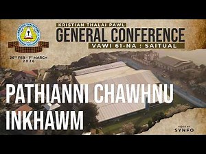 Pathianni Chawhnu (March 1, 2026) | KTP General Conference 2026